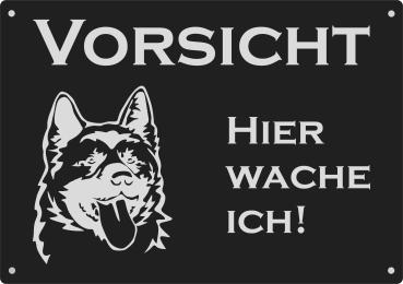 Aluminium Warnschild Alaskan Malamute VORSICHT Hier wache ich!